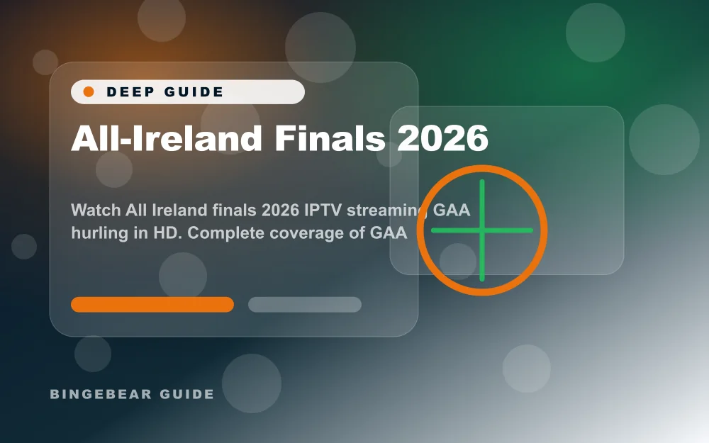All-Ireland Finals 2026 - Watch All Ireland finals 2026 IPTV streaming GAA hurling in HD. Complete coverage of GAA championships. Free 24-hour trial, 