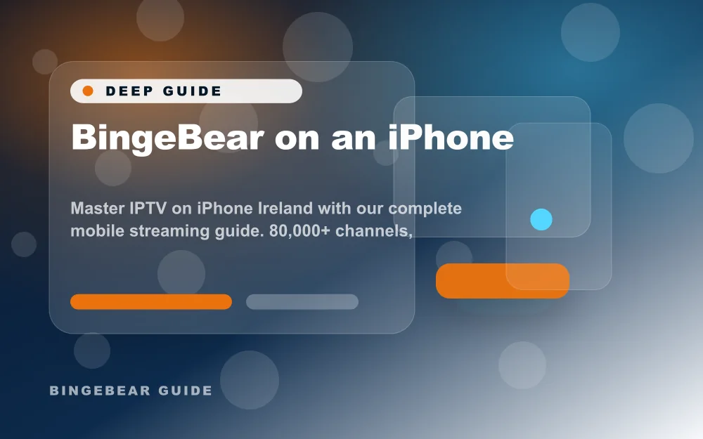 BingeBear on an iPhone - Master IPTV on iPhone Ireland with our complete mobile streaming guide. 55,000+ live channels, seamless iOS setup, works on WiFi &